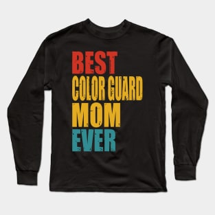 Vintage Best Color Guard Mom Ever T-shirt Long Sleeve T-Shirt